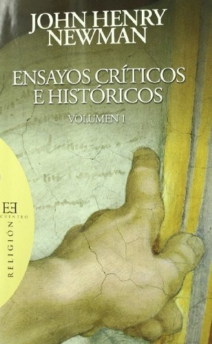 Libro Ensayos Críticos E Históricos 1de Newman John Henry