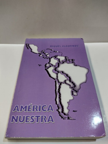 America Nuestra - Miguel Albornoz - Usado 