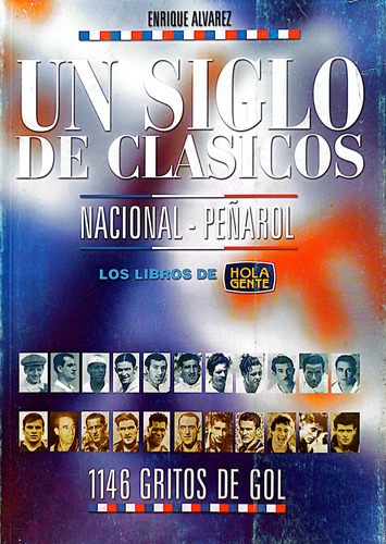 Un Siglo De Clásicos Nacional - Peñarol 1999