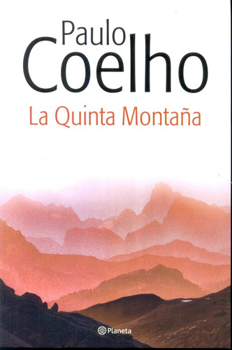 La Quinta Montaña - Coelho, Paulo