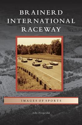 Libro Brainerd International Raceway - Fitzgerald, John