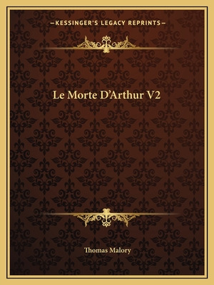 Libro Le Morte D'arthur V2 - Malory, Thomas