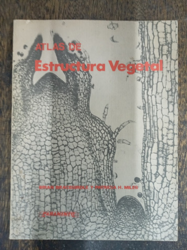 Atlas De Estructura Vegetal * Brian Bracegirdle * Paraninfo 