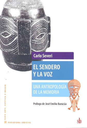 El Sendero Y La Voz - Severi, Carlo