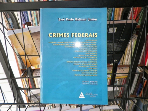 Livro Crimes Federais José Paulo Baltazar Jr