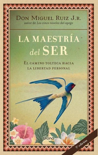 Libro: La Maestr¡a Del Ser. Ruiz Jr., Miguel. Urano