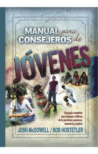 Manual Para Consejeros De Jovenes / Manual For Youth C 811bn