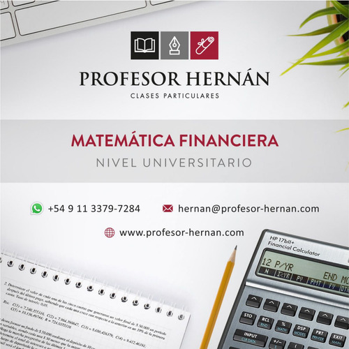 Clases De Matematica Financiera - Calculo Fin - Prof. Hernan