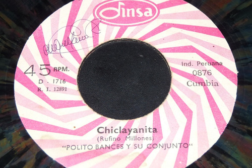 Jch- Polito Bances Y Su Conjunto Chiclayanita 45 Rpm Cumbia