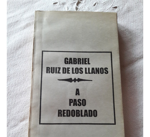 A Paso Redoblado Gabriel Ruiz De Los Llanos Guerra Subvercio