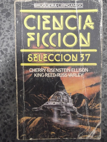 Ciencia Ficcion Seleccion 37 Ellison King Russ Varley Etc (Usado)