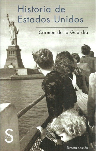 Carmen de la Guardia Historia de Estados Unidos Editorial Sílex