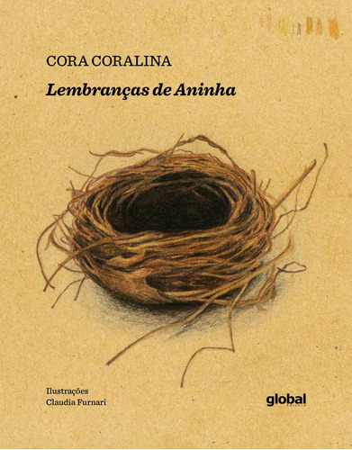 Lembranças de Aninha, de Coralina, Cora. Série Cora Coralina Editora Grupo Editorial Global, capa mole em português, 2021