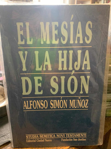 El Mesías Y La Hija De Sión.teología De La Redención En Lc