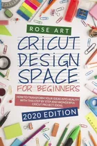 Comprar Libro: Cricut Design Space For Beginners:: How To Transform 