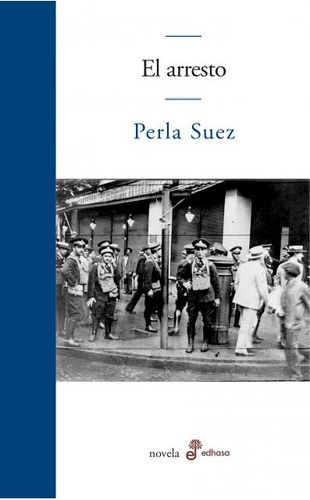 El Arresto - Perla Suez