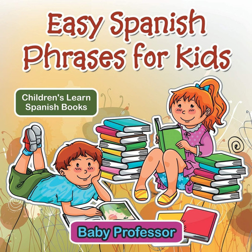 Libro: Frases Fáciles En Español Para Niños Los Niños Aprend