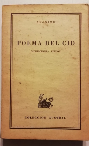 Poema Del Cid - Colección Austral - 1949