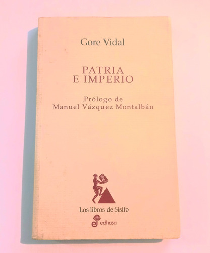 Patria E Imperio - Gore Vidal - Edhasa - Excelente Estado.