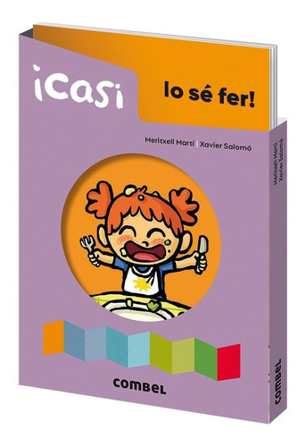 Libro: ¡casi Lo Sé Hacer! ¡a Comer!. Marti Orriols, Meritxel