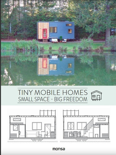 Tiny Mobile Homes. Casas Móbiles - Libro - Arquitectura