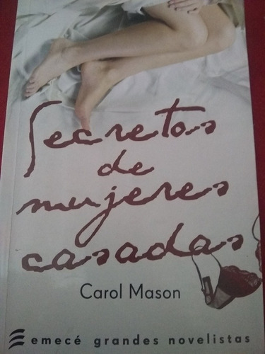 Secreto De Mujeres Casadas /carol Mason 