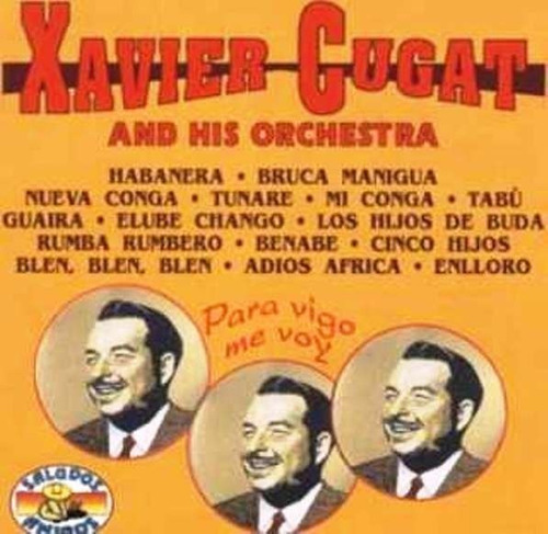 Xavier Cugat And His Orchestra Cd