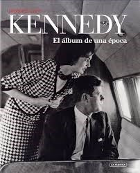 Kennedy El Album De Una Epoca 50 Años De Un Mito (cartone)