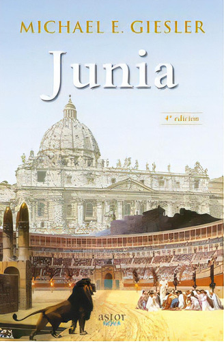 Junia, De Giesler, Michael E.. Editorial Ediciones Palabra, S.a., Tapa Blanda En Español