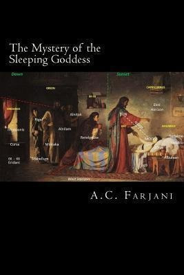 The Mystery Of The Sleeping Goddess : A Biblical Fable Wr...