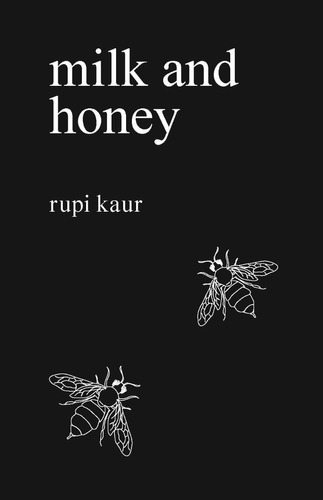 Libro Milk And Honey By Rupi Kaur [ Entrega Dia Siguiente ]
