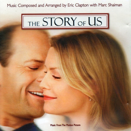 Eric Clapton With Marc Shaiman - The Story Of Us Music From 