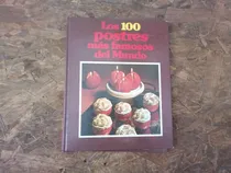 Comprar Los 100 Postres Mas Famosos Del Mundo Circulo De Lectores