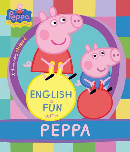 English is fun with Peppa: English is fun with Peppa, de Varios autores. Serie 9587586985, vol. 1. Editorial Penguin Random House, tapa blanda, edición 2013 en español, 2013