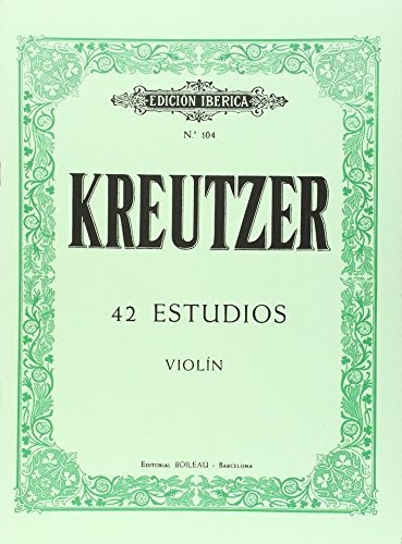 Libro: 42 Estudios Violín. Kreutzer, Rodolphe. Boileau