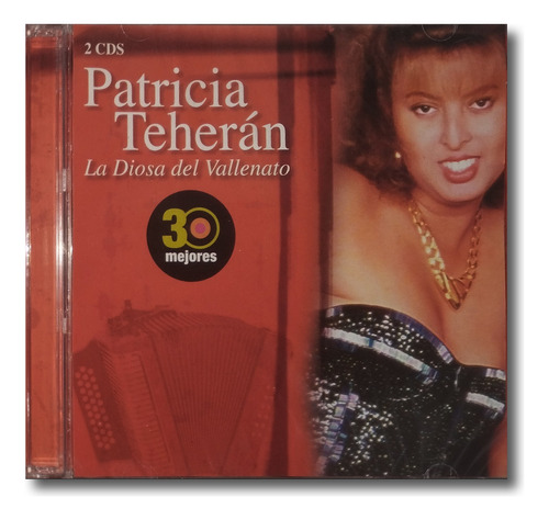 Patricia Teherán - La Diosa Del Vallenato 30 Mejores - 2 Cd