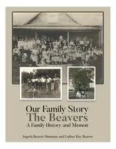 Comprar Libro: La Historia De Nuestra Familia Los Castores: Una Hist