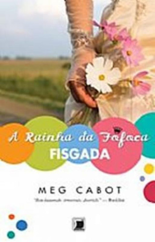 Livro Rainha Da Fofoca, A - Fisgada - Vol 03