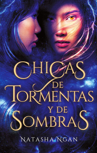 Chicas De Tormentas Y De Sombras - Natasha Ngan Libro Envio