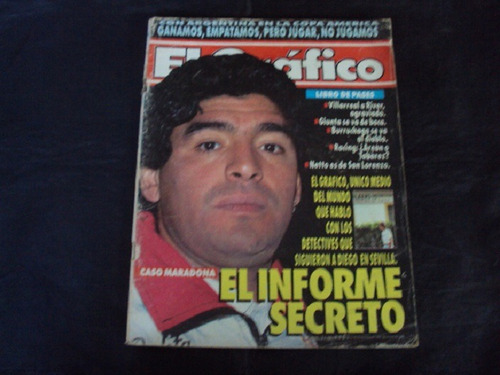 Revista El Grafico # 3846 - Maradona El Informe Secreto