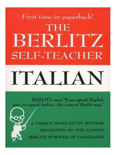 The Berlitz Self-teacher - Italian - Editors Berlitz. Eb18