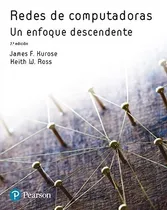 Comprar Redes De Computadoras Un Enfoque Descendente [7 Edicion] (no