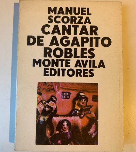 Cantar De Agapito Robles Manuel Scorza