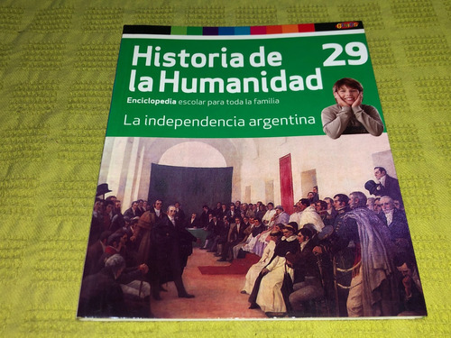 Historia De La Humanidad N° 29 / La Independencia  - Genios