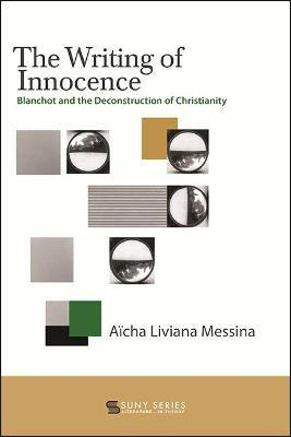 Libro The Writing Of Innocence : Blanchot And The Deconst...