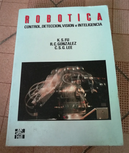 Libro Robótica: Control, Detección, Visión E Inteligencia