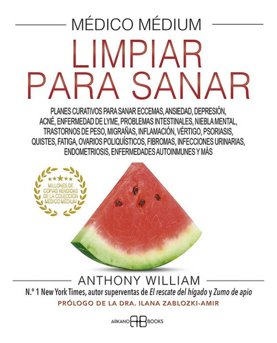 Limpiar Para Sanar. Medico Medium - Anthony William