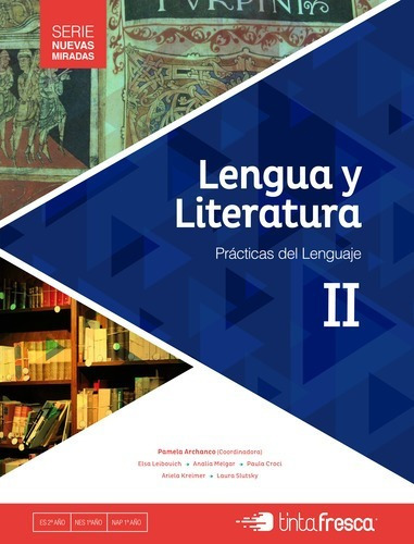 Lengua Y Literatura 2 Nuevas Miradas  Tinta Frescaiuy