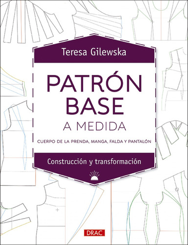 Patrón Base A Medida - Gilewska, Teresa