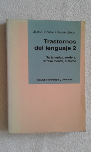 Trastornos Del Lenguaje 2-jean Rondal-xavier Seron-paidos (Usado)